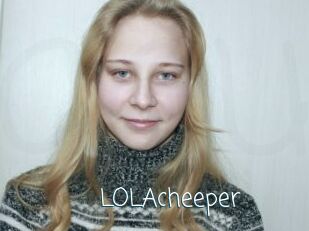 LOLAcheeper