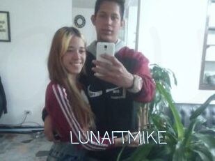LUNAFTMIKE