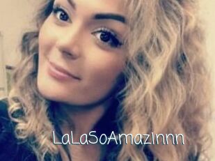 LaLaSoAmazinnn