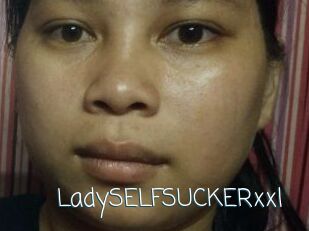 LadySELFSUCKERxxl
