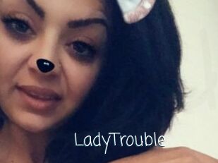 LadyTrouble
