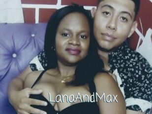 LanaAndMax