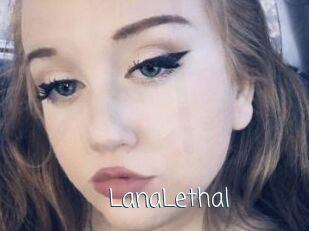 LanaLethal