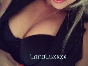 LanaLuxxxx