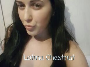 Latina_Chestnut