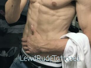 LewdRudeTattooed