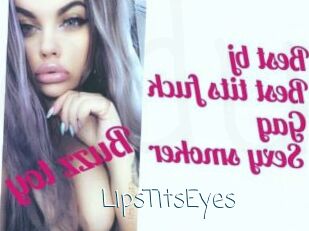 LipsTitsEyes