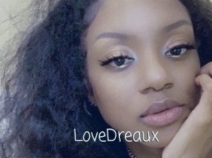 LoveDreaux