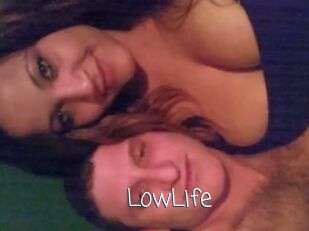 LowLife