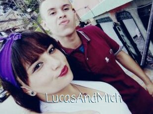 LucasAndMich