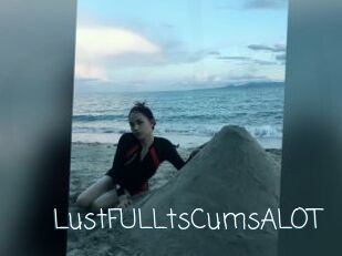 LustFULLtsCumsALOT