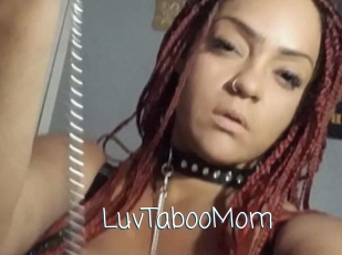 LuvTabooMom