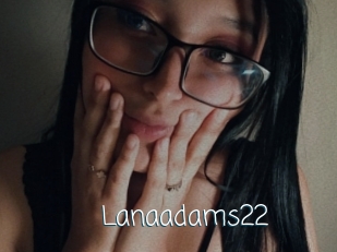 Lanaadams22