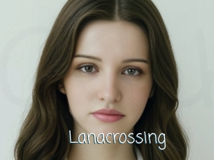 Lanacrossing