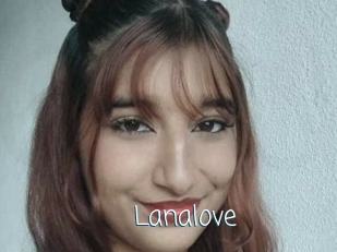Lanalove
