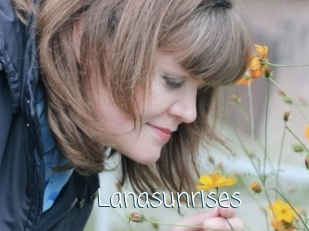 Lanasunrises