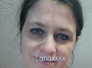 Lanaxxxx