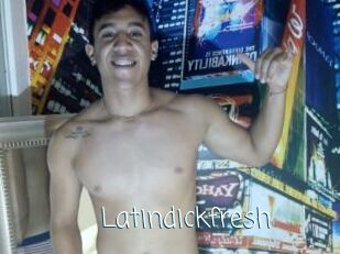 Latindickfresh