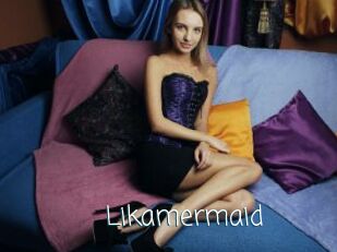 Likamermaid