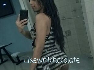 Likewr4chocolate