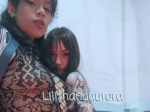 Lilithandaurora