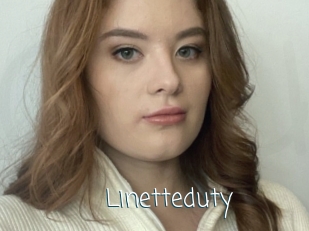 Linetteduty