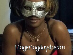 Lingeringdaydream