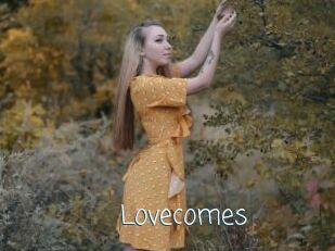 Lovecomes