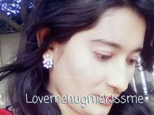 Lovemehugmekissme