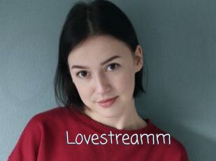 Lovestreamm
