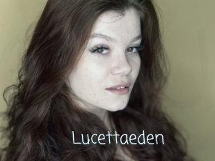 Lucettaeden
