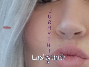 Lushythick