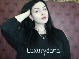 Luxurydana