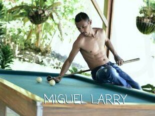 MIGUEL_LARRY