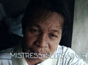 MISTRESSxSELFSUCKER