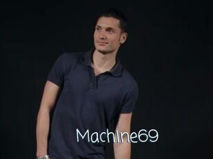 Machine69