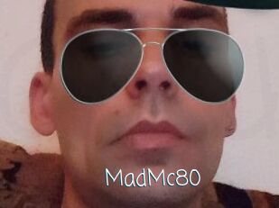 MadMc80