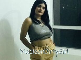 MadisonDirtyGirl