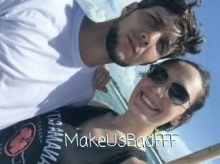 MakeUsBadFFF