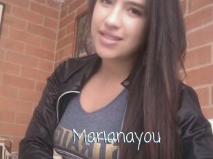 Marianayou