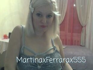 MartinaxFerrarax555