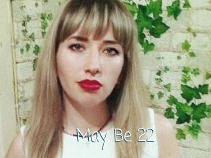 May_Be_22