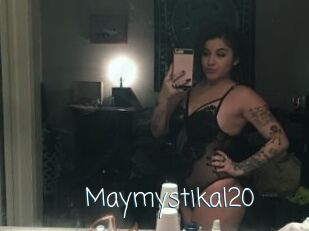 Maymystikal20