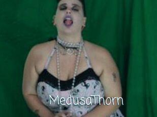 MedusaThorn