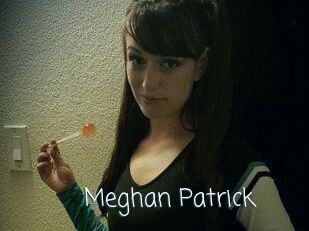 Meghan_Patrick Adult o Porn