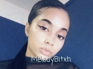MelodyBitxh