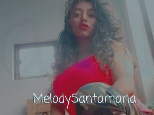 MelodySantamaria