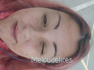 Meloudelices