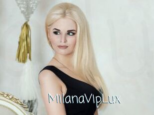 MilanaVipLux