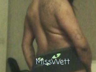 MissWett